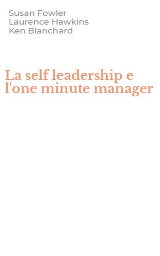 La self leadership e l'one minute manager