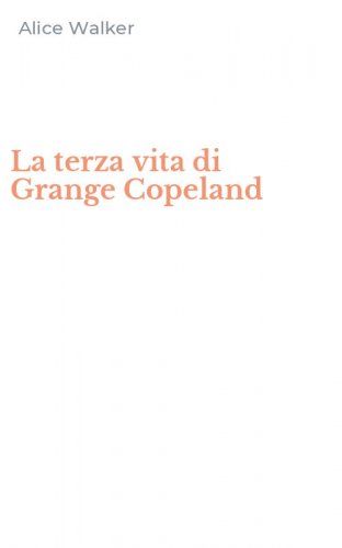 La terza vita di Grange Copeland