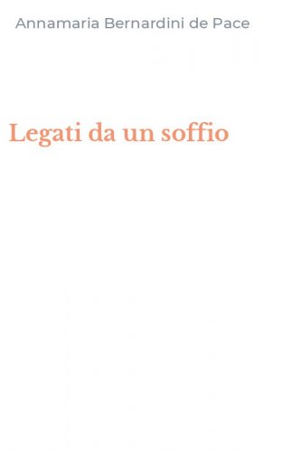 Legati da un soffio