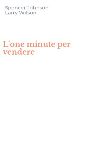 L'one minute per vendere