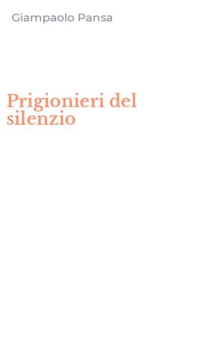 Prigionieri del silenzio