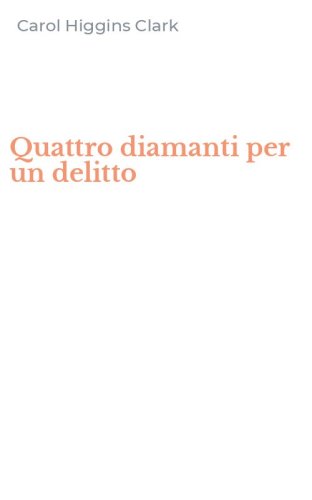 Quattro diamanti per un delitto