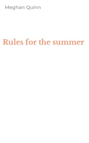 Rules for the summer