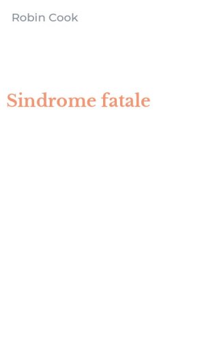 Sindrome fatale
