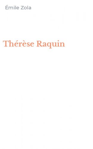 Th&eacute;r&egrave;se Raquin