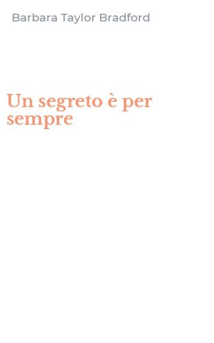 Un segreto &egrave; per sempre