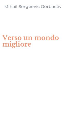 Verso un mondo migliore