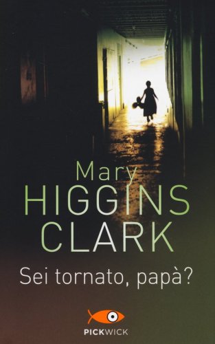 Sei tornato, pap&agrave;?
