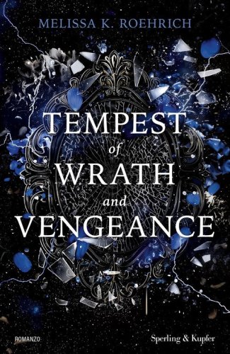Tempest of wrath and vengeance. Ediz. italiana