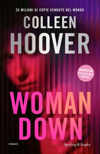 Woman down. Ediz. italiana