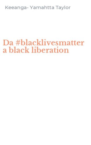 Da #blacklivesmatter a black liberation