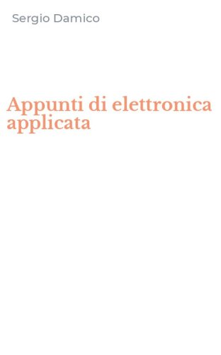 Appunti di elettronica applicata