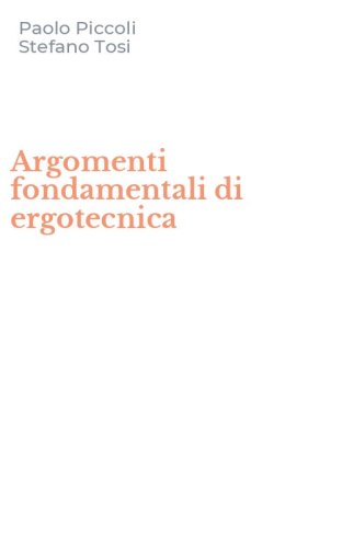 Argomenti fondamentali di ergotecnica