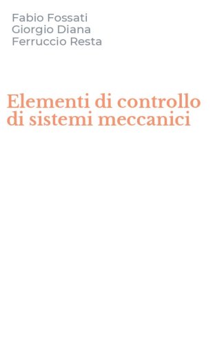 Elementi di controllo di sistemi meccanici