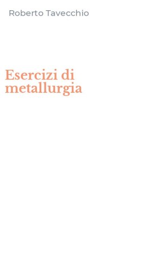 Esercizi di metallurgia