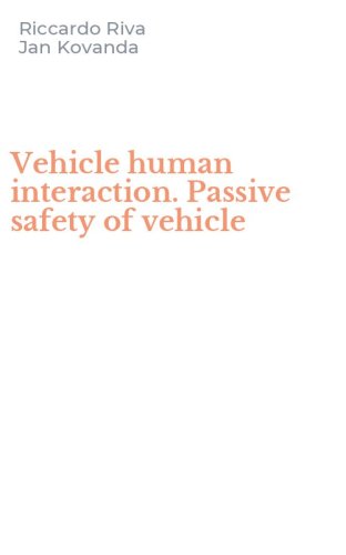 Vehicle human interaction. Passive safety of vehicle