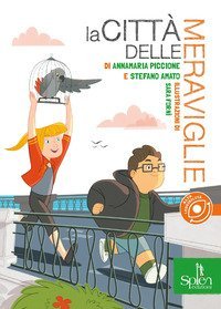La citt&agrave; delle meraviglie