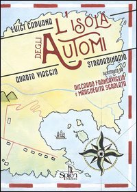 L'isola degli automi. Quarto viaggio straordinario