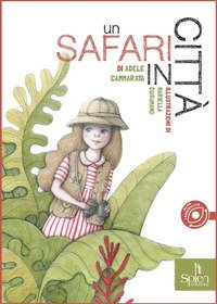 Un safari in citt&agrave;