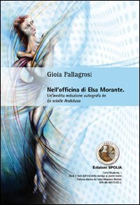 Nell'officina di Elsa Morante. Un'inedita redazione autografa de Lo scialle Andaluso