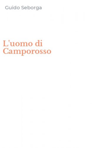 L'uomo di Camporosso