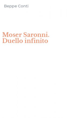Moser Saronni. Duello infinito
