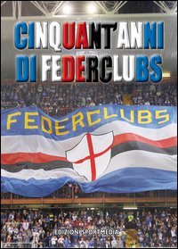 50 anni di Federclubs