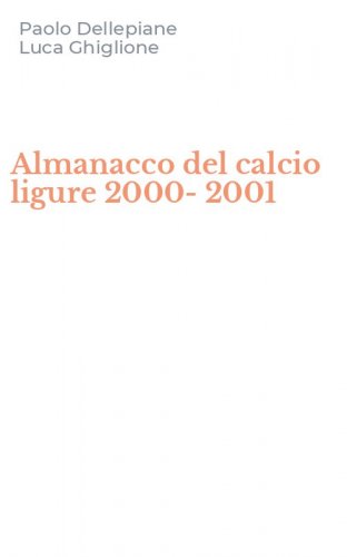 Almanacco del calcio ligure 2000-2001