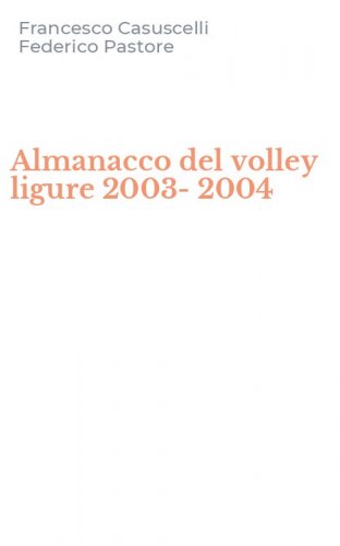 Almanacco del volley ligure 2003-2004