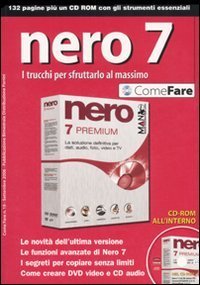 Nero 7. I trucchi per sfruttarlo al massimo