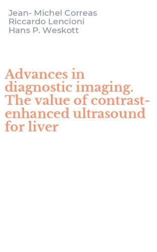 Advances in diagnostic imaging. The value of contrast-enhanced ultrasound for liver