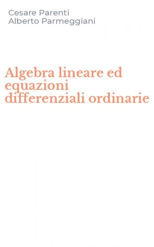 Algebra lineare ed equazioni differenziali ordinarie