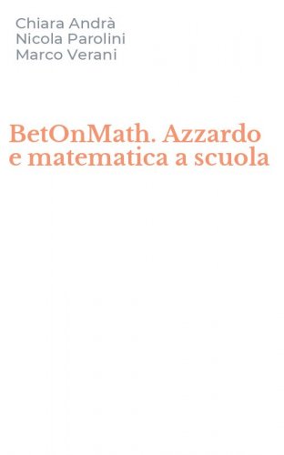 BetOnMath. Azzardo e matematica a scuola