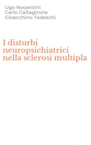 I disturbi neuropsichiatrici nella sclerosi multipla