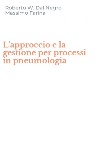 L'approccio e la gestione per processi in pneumologia