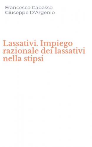 Lassativi. Impiego razionale dei lassativi nella stipsi