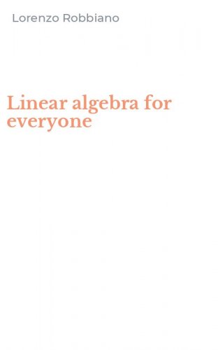 Linear algebra for everyone