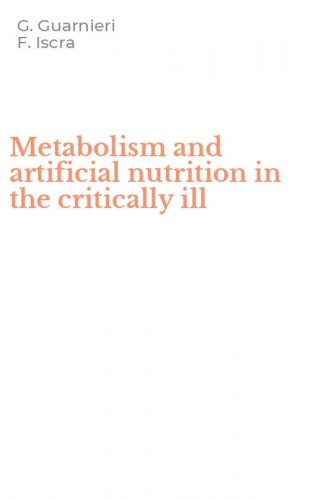 Metabolism and artificial nutrition in the critically ill