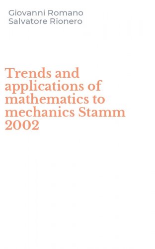 Trends and applications of mathematics to mechanics Stamm 2002