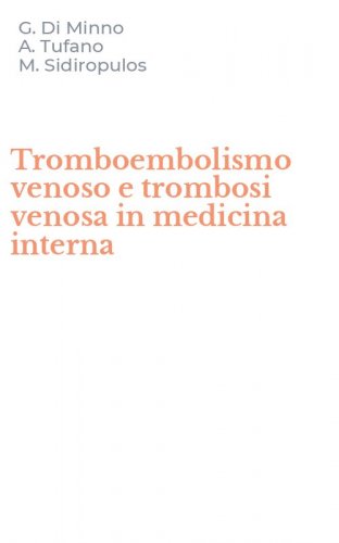 Tromboembolismo venoso e trombosi venosa in medicina interna
