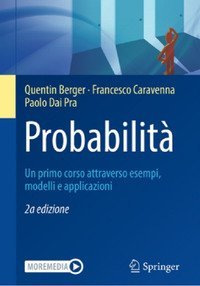 Probabilit&agrave;. Un primo corso attraverso esempi, modelli e applicazioni