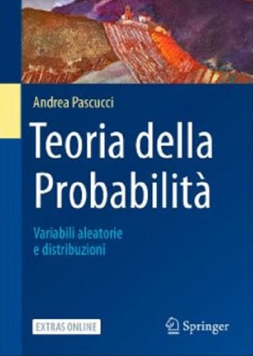 Teoria della probabilit&agrave;. Variabili aleatorie e distribuzioni