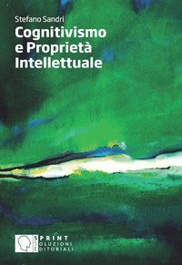 Cognitivismo e propriet&agrave; intellettuale