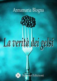 La verit&agrave; dei gelsi