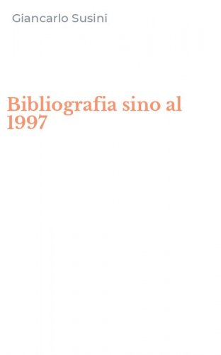 Bibliografia sino al 1997