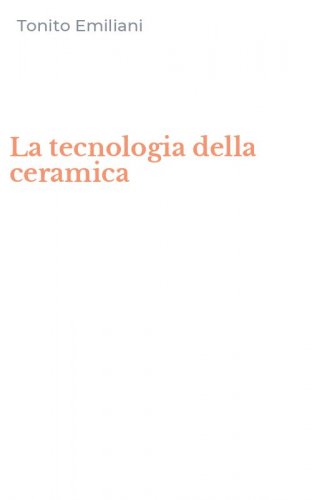 La tecnologia della ceramica