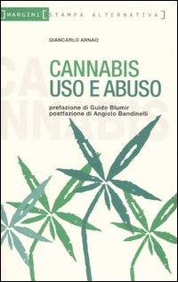 Cannabis. Uso e abuso