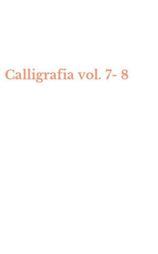 Calligrafia vol. 7-8