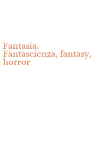 Fantasia. Fantascienza, fantasy, horror