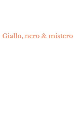 Giallo, nero & mistero